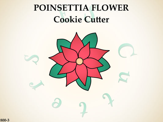 800-3* Poinsettia flower cookie cutter